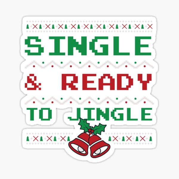 Item preview, Single & Ready To Jingle Funny Gifts designed and sold by Kegenth.