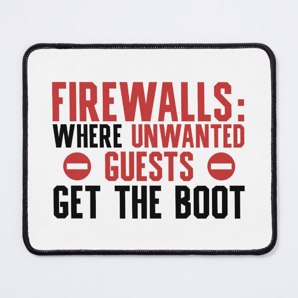 Item preview, Firewalls: Where Unwanted Guests Get The Boot - Programmer, Coder, Developer, Computer Engineer Humor (Red and Black Design) designed and sold by Spiprinto.