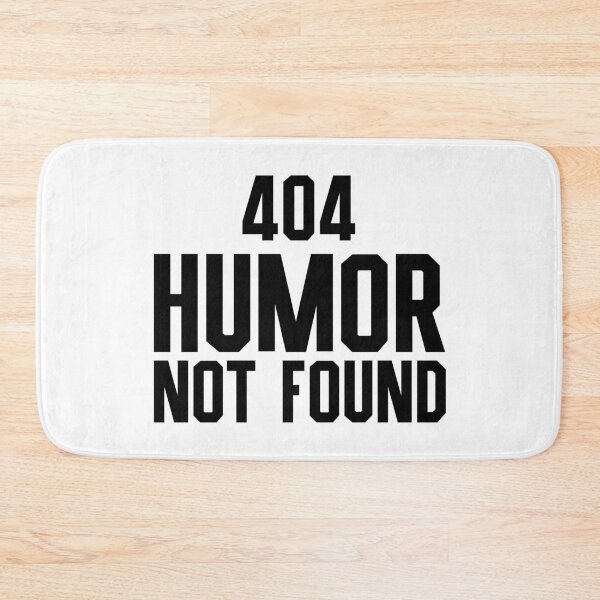 Item preview, 404 Humor Not Found - Programmer, Coder, Developer, Computer Engineer Humor (Black Design) designed and sold by Spiprinto.