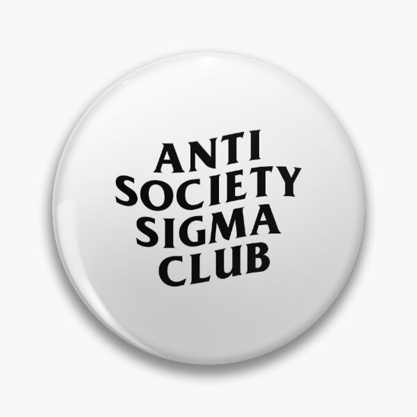 Item preview, Anti Society Sigma Club designed and sold by Introlligentsia.
