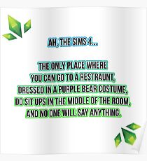 The Sims 4 Is Great Print Poster