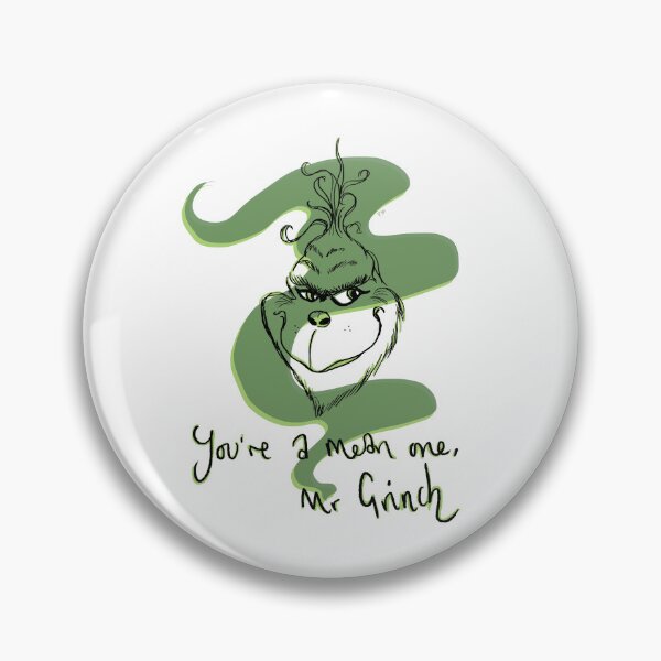 Item preview, You're a mean one, Mr Grinch designed and sold by gingernoodleuk.