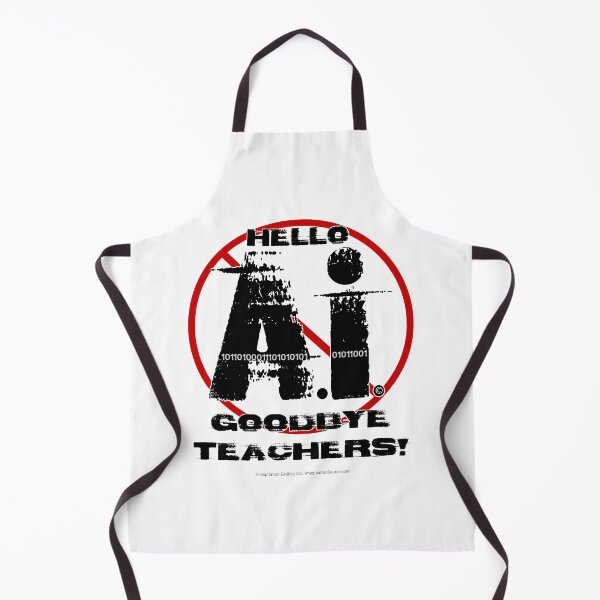 Item preview, Hello AI, Goodbye Teachers!- For Light Backgrounds designed and sold by The Imagination Source™.