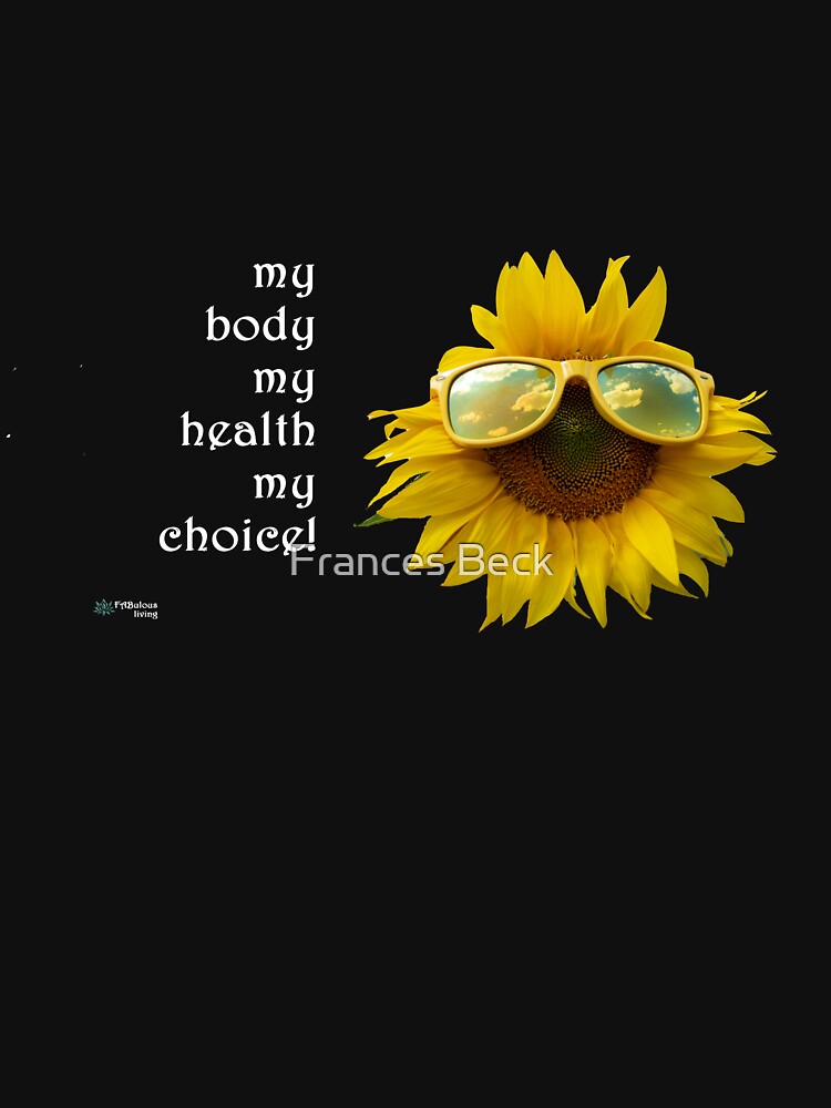 Thumbnail 7 of 7, Classic T-Shirt, Sunflower Sunglasses - My Body My Choice Quote designed and sold by FABulous-living.
