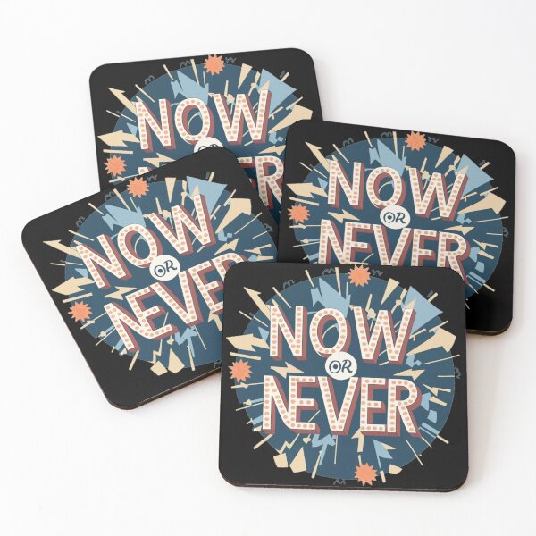 Item preview, Now or never  designed and sold by Coollzone.