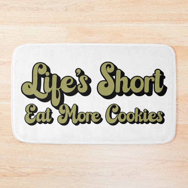 Item preview, Life's Short, Eat More Cookies - Cookie Lover and Cookie Day (Yellow Design) designed and sold by Spiprinto.