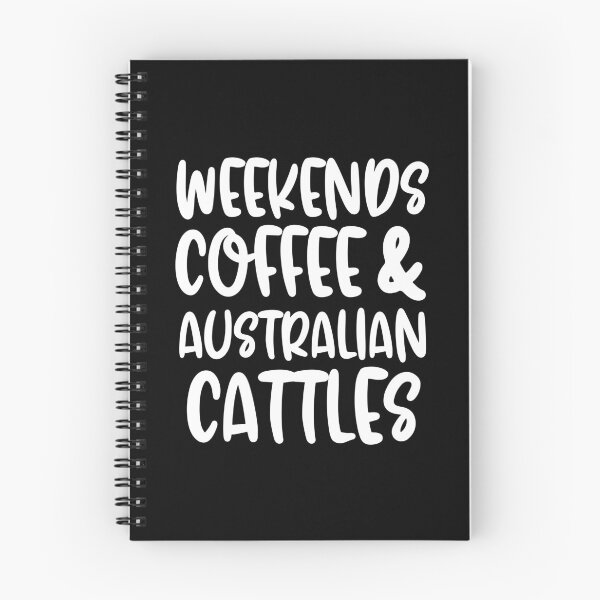 Item preview, Weekends Coffee And Australian Cattles designed and sold by TheAnimalZ00.