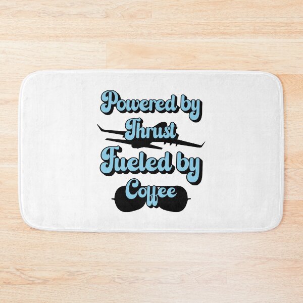 Item preview, Powered By Thrust, Fueled By Coffee - Aviation Pilot and Coffee Lover Humor (Sky Blue and Black Design) designed and sold by Spiprinto.