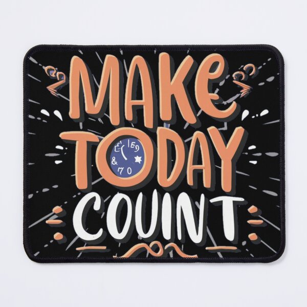 Item preview, Make today count designed and sold by Coollzone.