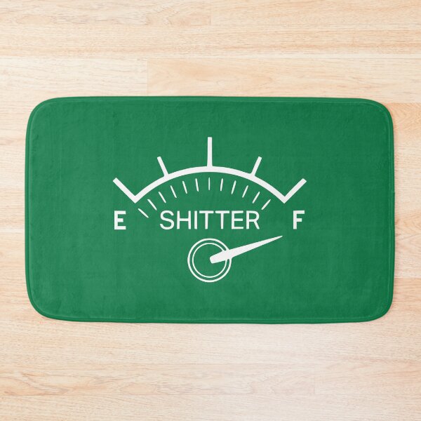 Item preview, Shitter Was Full designed and sold by kjanedesigns.