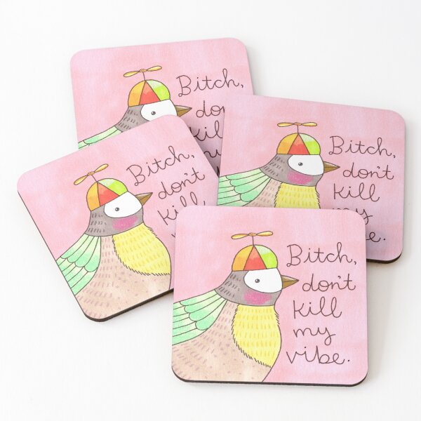 Item preview, Dork Bird- Bitch don't kill my vibe designed and sold by CynthiaFxo.