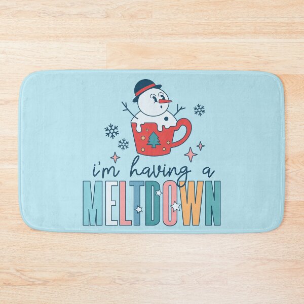 Item preview, I'm Having A Meltdown Cute Snowman designed and sold by ArtMeetsPizza.