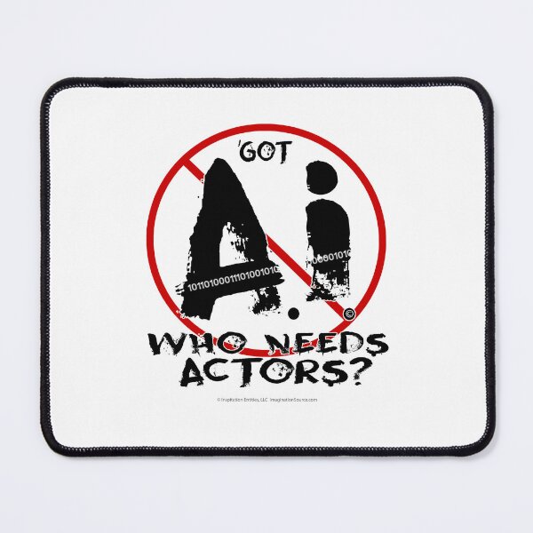 Item preview, ‘Got AI Who Needs Actors?  -  For Light Backgrounds designed and sold by The Imagination Source™.