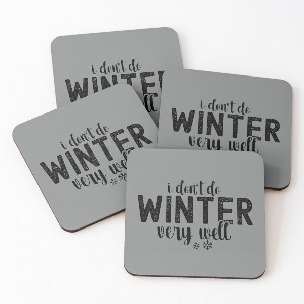 Item preview, I Don't Do Winter Very Well  designed and sold by ArtMeetsPizza.