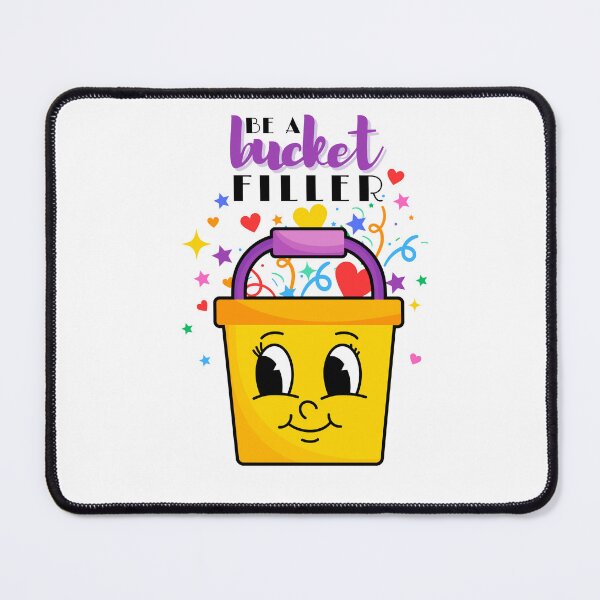 Item preview, Be a bucket filler! designed and sold by juliahines.