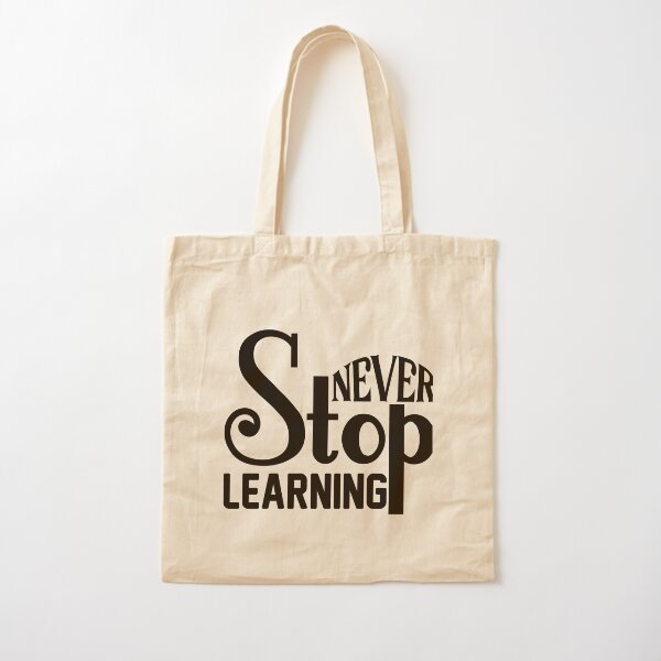 Item preview, never stop learning designed and sold by sweetanndspooky.