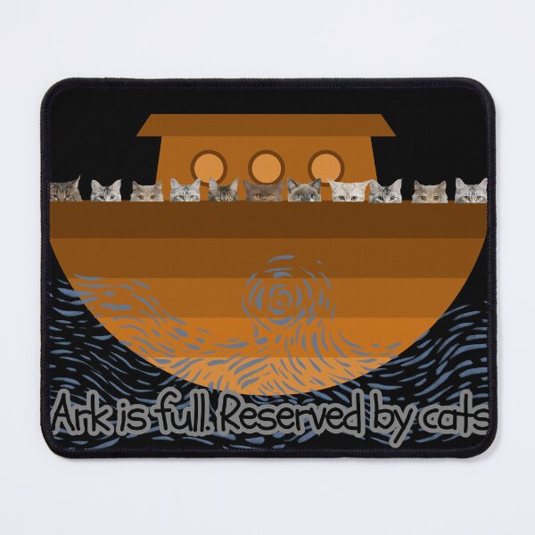 Item preview, Ark is full, reserved by cats, funny memes about Noah's Ark. designed and sold by attakorn.