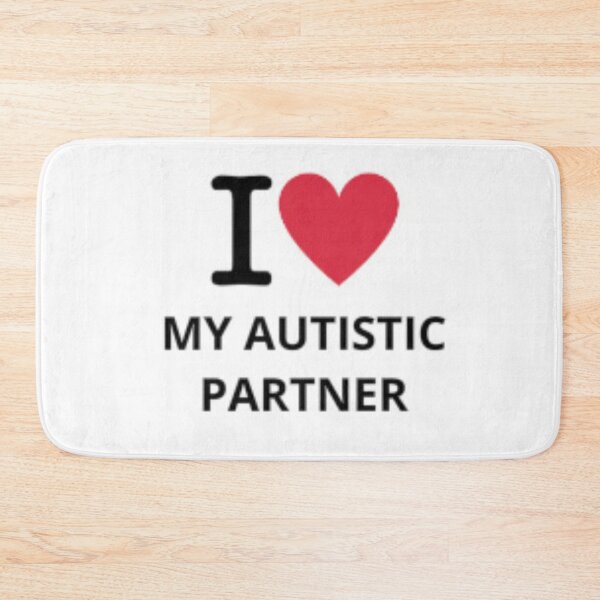 Item preview, I HEART MY AUTISTIC PARTNER designed and sold by KuntzRus.