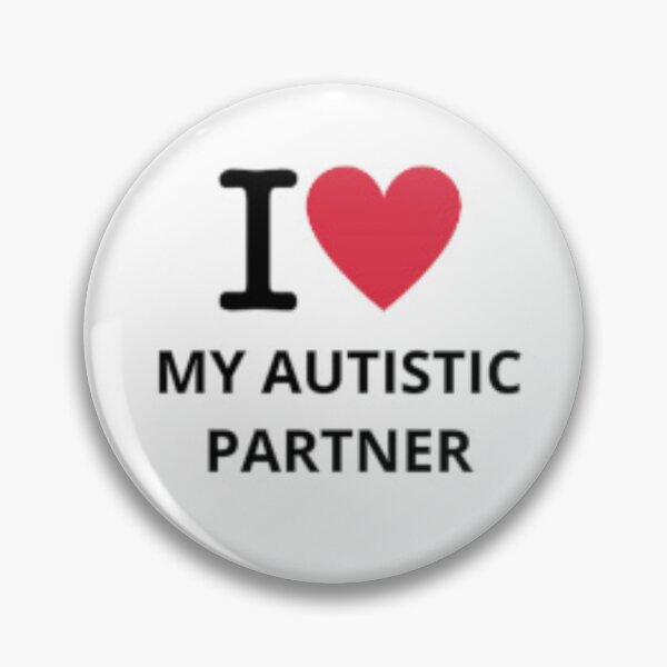 Item preview, I HEART MY AUTISTIC PARTNER designed and sold by KuntzRus.
