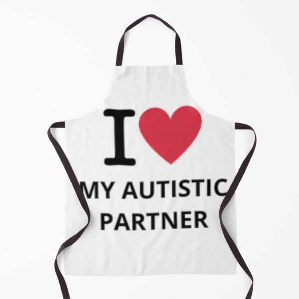 Item preview, I HEART MY AUTISTIC PARTNER designed and sold by KuntzRus.