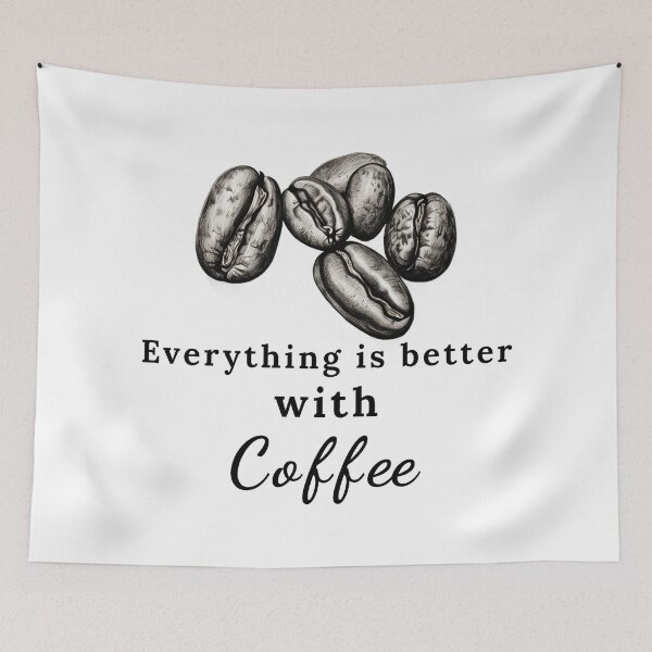 Item preview, Everything is Better with Coffee designed and sold by Sacred-Circle.
