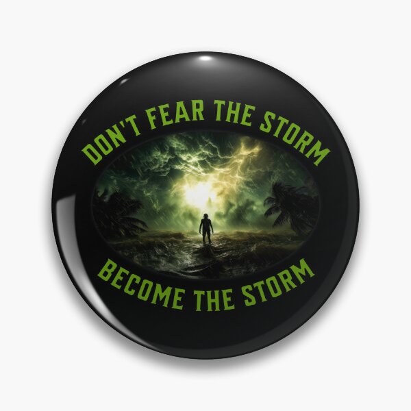 Item preview, Don't Fear the Storm designed and sold by BadAttitudeTees.