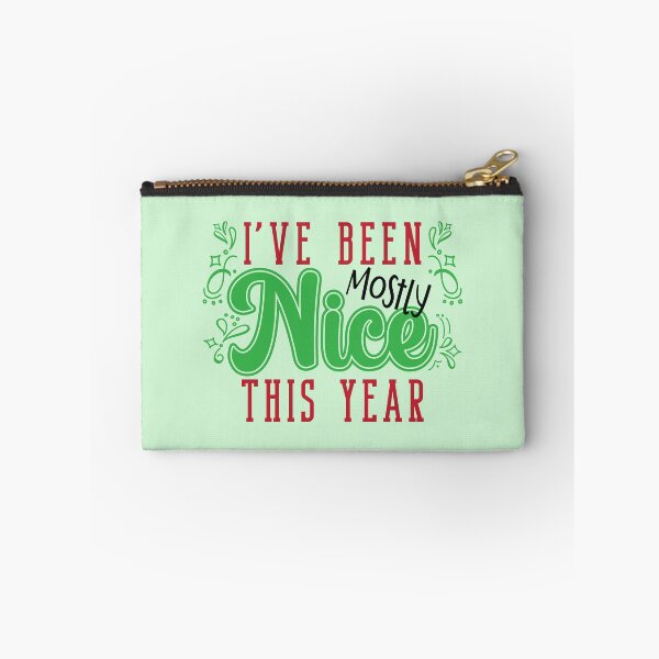 Item preview, I've Been Mostly Nice This year designed and sold by Chirpy-Llama.