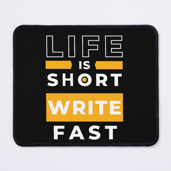 Item preview, "Life Is Short; Write Fast" Quote designed and sold by MusesWhispers.