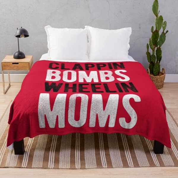 Item preview, Clappin' Bombs Wheelin' Moms designed and sold by Mclickster.