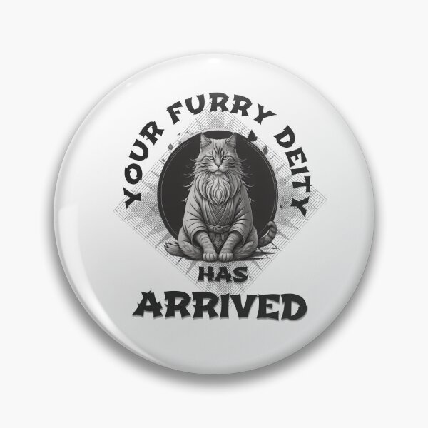 Item preview, Your Furry Deity Has Arrived designed and sold by Hungry-Murphy.