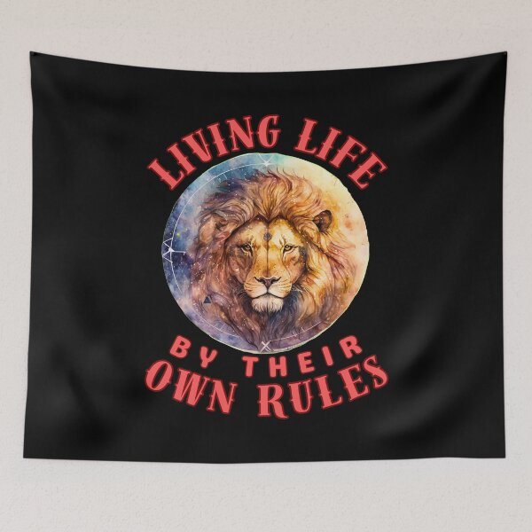 Item preview, Living Life By Their Own Rules. leo astrology designed and sold by ZodiacWonders.