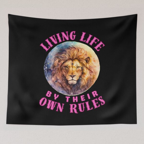 Item preview, Living Life By Their Own Rules. leo horoscope designed and sold by ZodiacWonders.