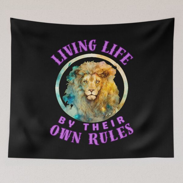 Item preview, Living Life By Their Own Rules. leo july designed and sold by ZodiacWonders.