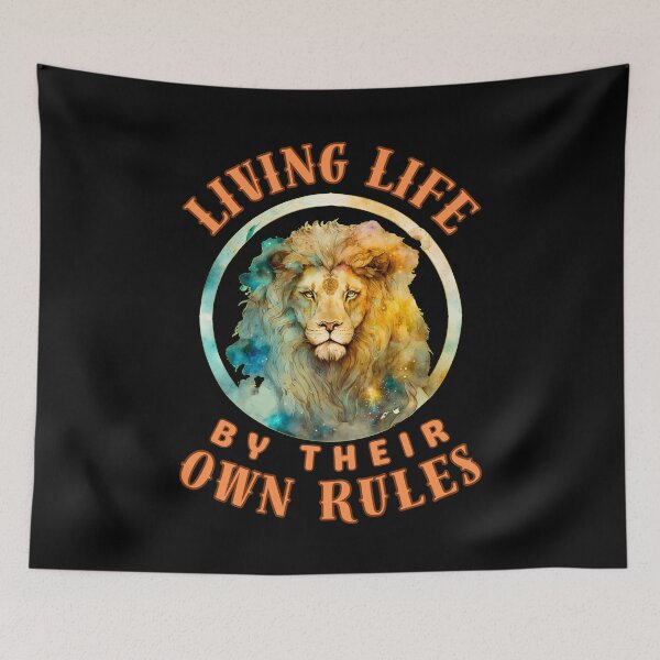 Item preview, Living Life By Their Own Rules. leo august designed and sold by ZodiacWonders.