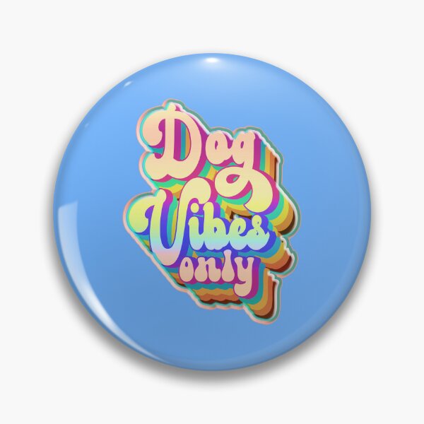 Item preview, Dog Vibes Only #2 designed and sold by creativerooney.