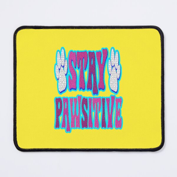 Item preview, Stay Pawsitive #3 designed and sold by creativerooney.