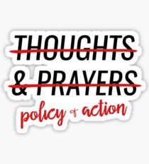 No More "Thoughts and Prayers" Sticker