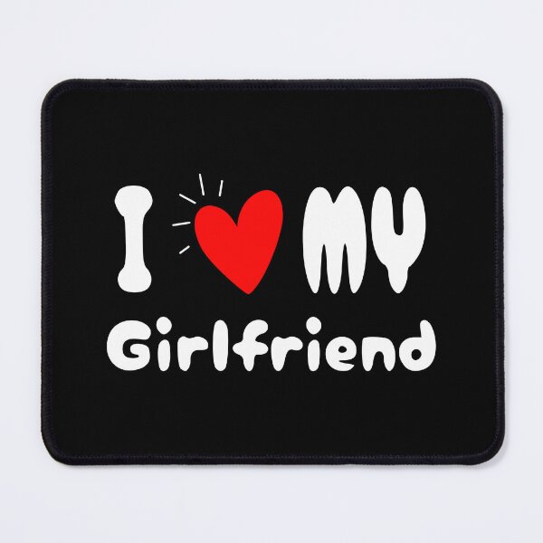 Item preview, I Love My Girlfriend I love heart girlfriend Valentine's day designed and sold by HippoInkStudio.