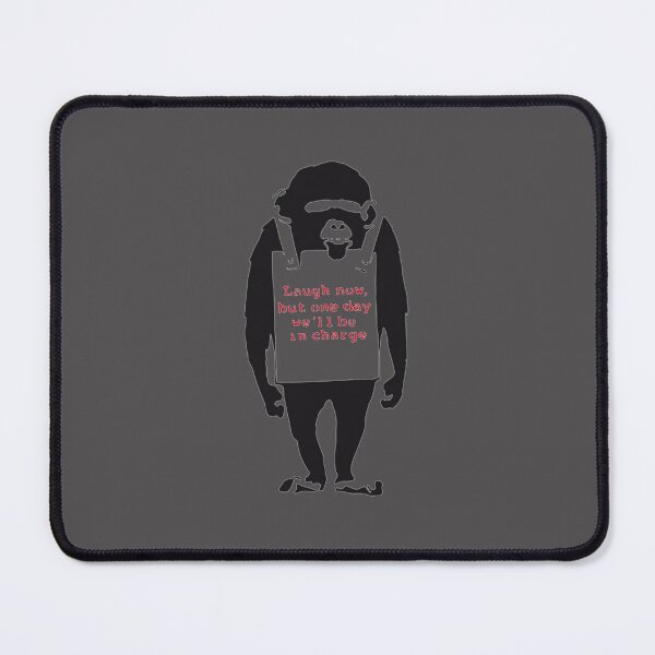 Item preview, Banksy Quote Monkey Chimpanze Laugh Now, but one day we'll be in charge Graffiti Street art with Banksy signature tag and funny red stripes designed and sold by RoleyPoleyHami.