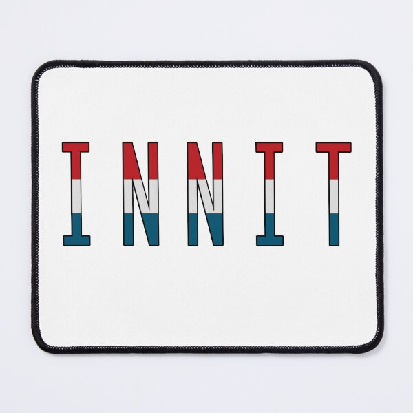 Item preview, Innit British slang  designed and sold by UniqueDesignHub.