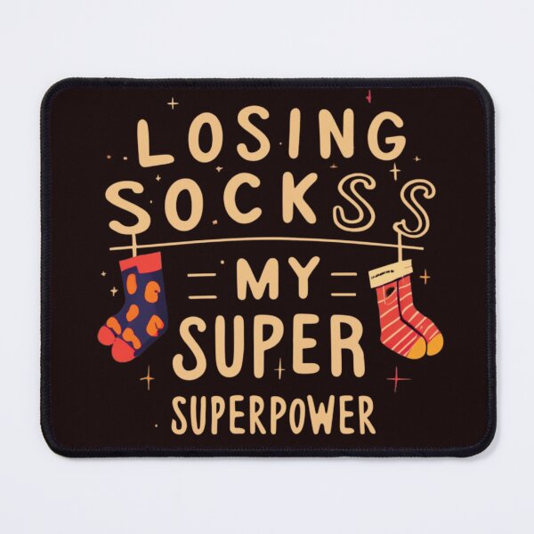Item preview,  Losing Socks: My Superpower designed and sold by kayno99.