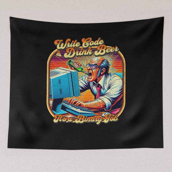 Item preview, Write code & Drink beer, its a binary job. designed and sold by Retro-Rebellion.
