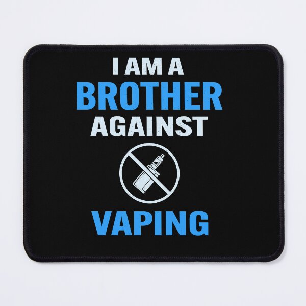 Item preview, I am a BROTHER against VAPING designed and sold by Gravy-tee07.