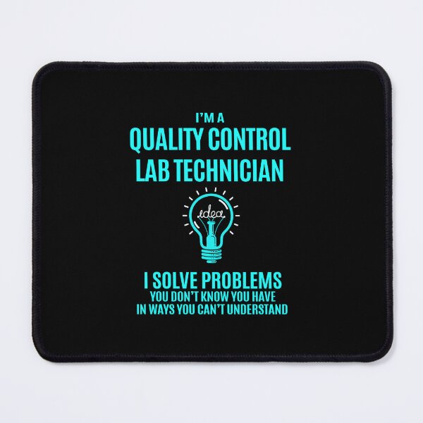 Item preview, Quality Control Lab Technician - I Solve Problems designed and sold by analisanta.