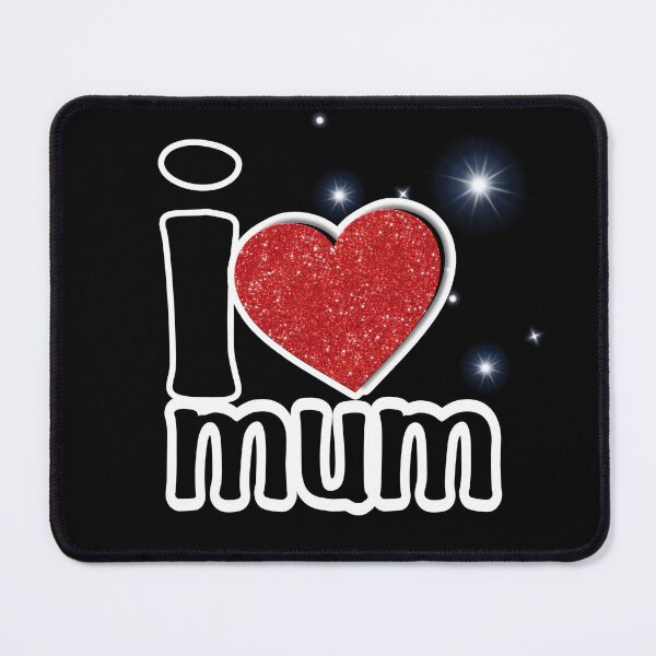 Item preview, I love mummy  designed and sold by Shadyshoo.