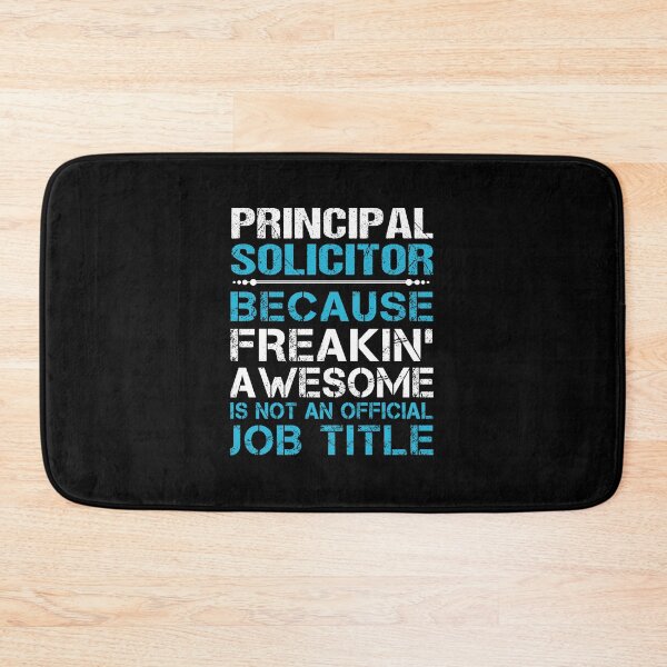 Item preview, Principal Solicitor - Freaking Awesome designed and sold by alphatinost.