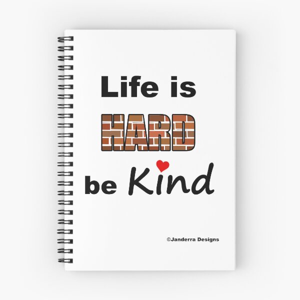 Item preview, Life is Hard be Kind designed and sold by JanderraDesigns.