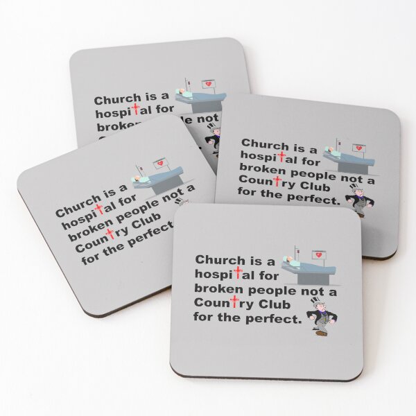 Item preview, Church is a hospital for broken people not a country club for perfect designed and sold by JanderraDesigns.