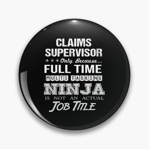 Item preview, Claims Supervisor - Multitasking Ninja designed and sold by alphatinost.