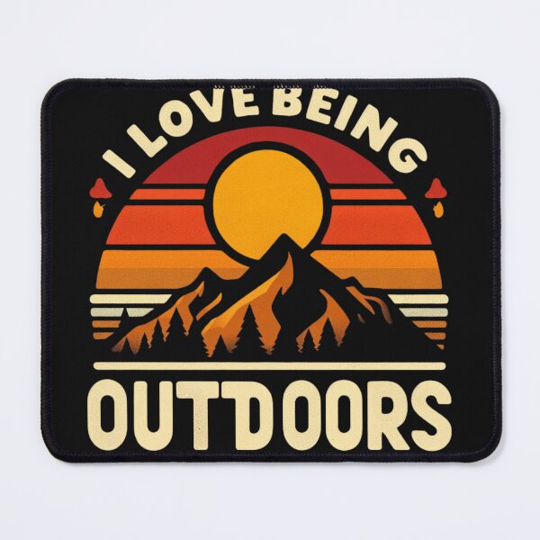 Item preview, I Love Being Outdoors designed and sold by CoussaZau.